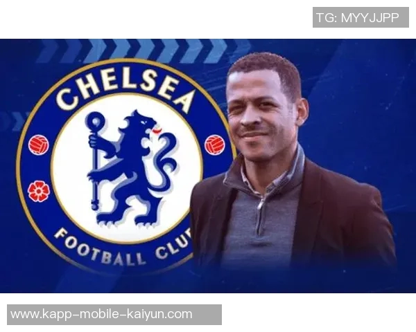 切尔西新帅即将确认41岁罗塞尼尔与俱乐部达成协议