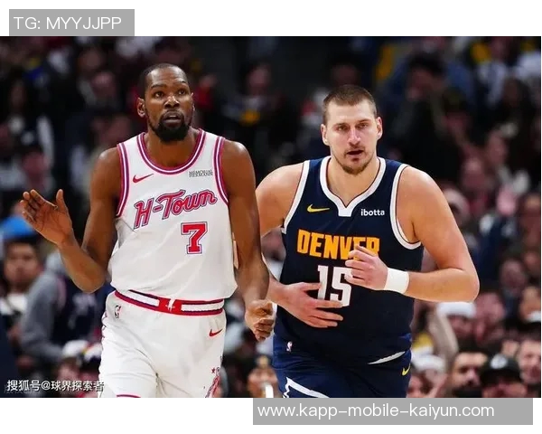 费尔顿称赞约基奇为现役最佳杜兰特巅峰期则是无可争议的进攻王